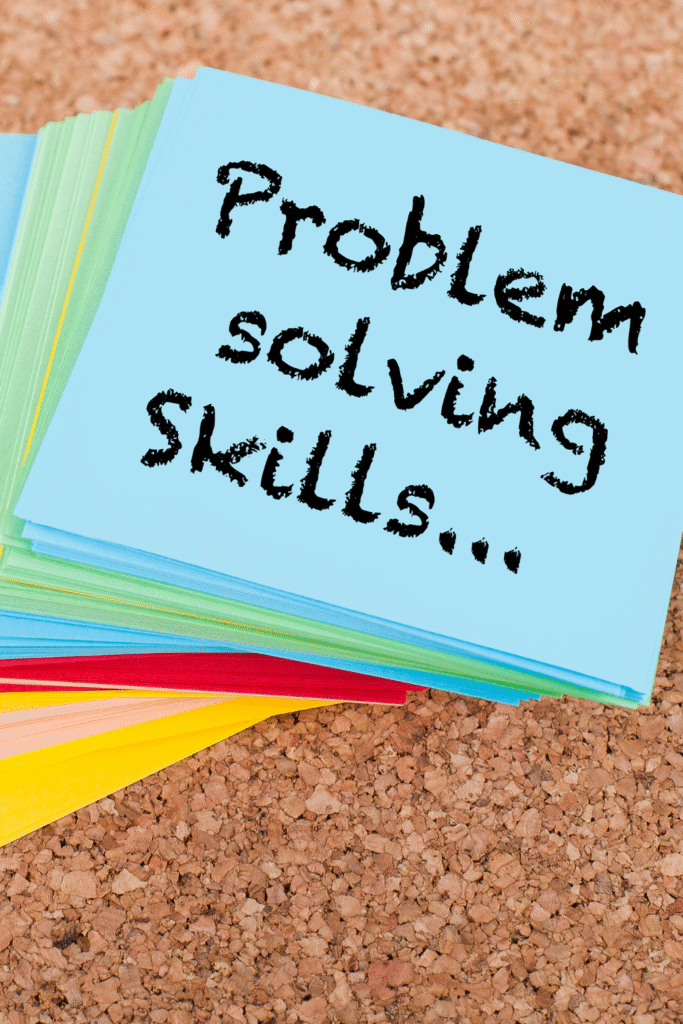 Develop Problem-Solving Skills