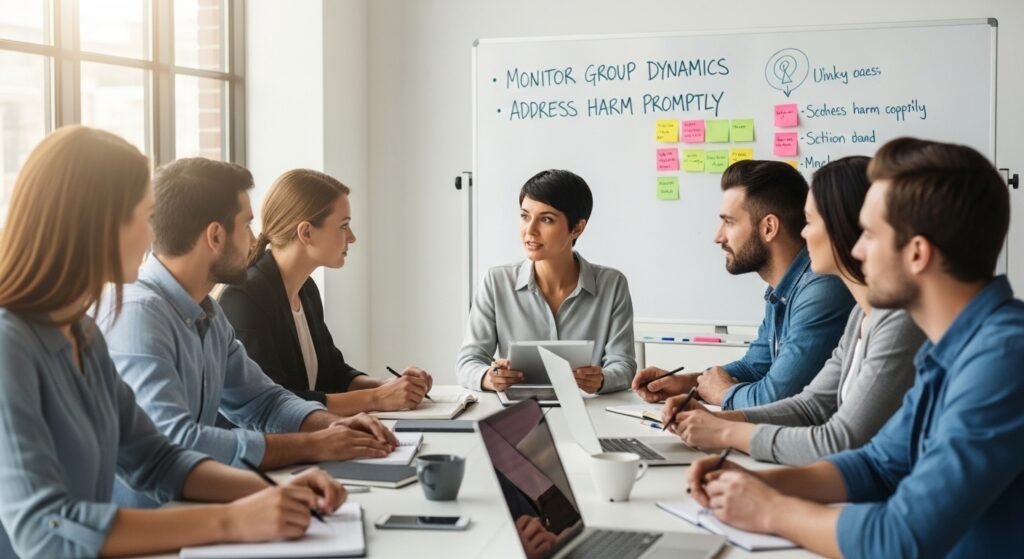 Monitor Group Dynamics and Address Harm Promptly